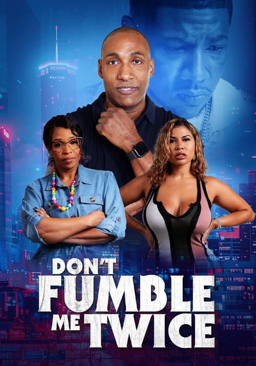 Don't Fumble Me Twice (2024) poster