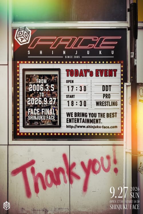 【SHINJUKU FACE COUNTDOWN SERIES】FACE FINAL〜さよなら新宿FACE！21年間の感謝を込めて！コレが俺達の新宿ドラマティックドリーム！〜 (2026) poster