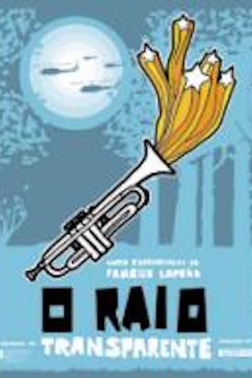 O raio transparente (2007) poster