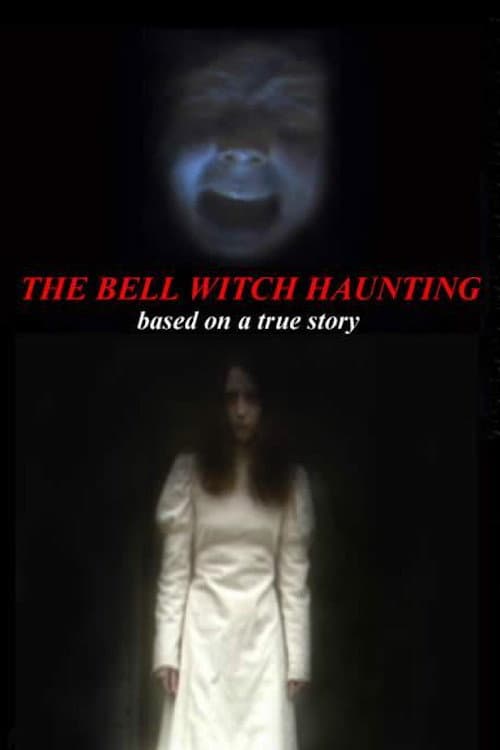 Bell Witch Haunting (2004) poster