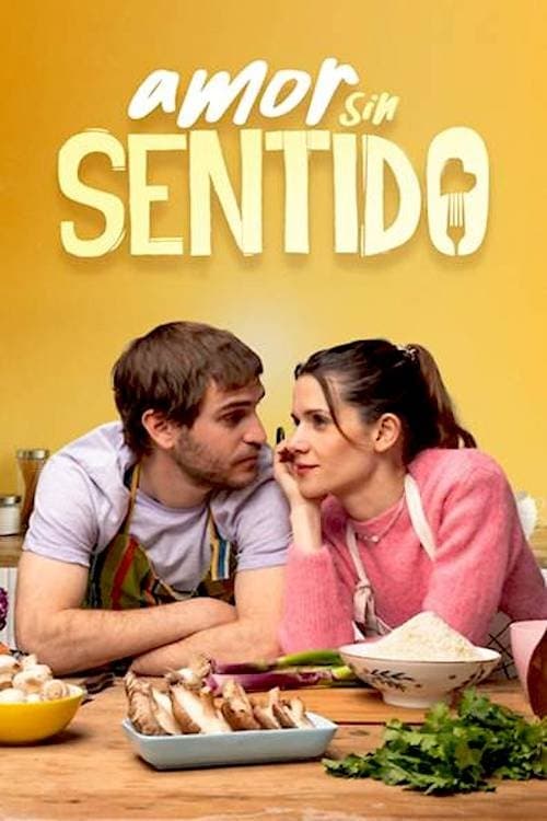 Amor sin sentido (2023) poster