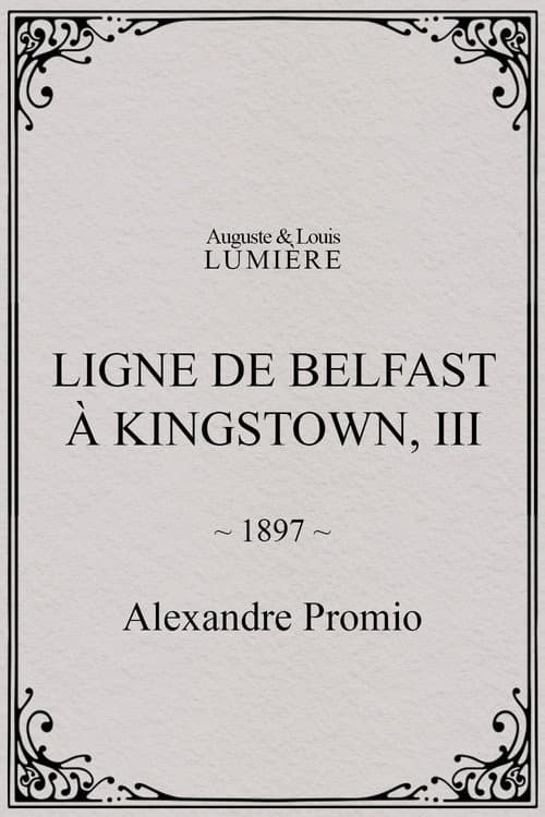 Ligne de Belfast à Kingstown, III (1897) poster