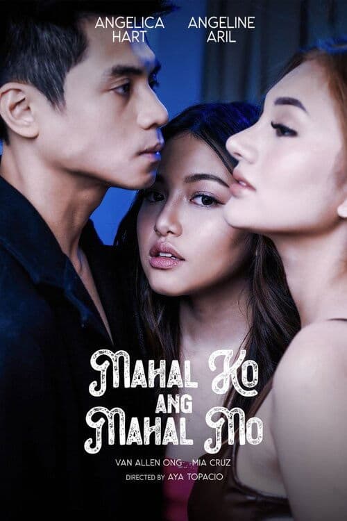 Mahal ko ang Mahal Mo (2024) poster