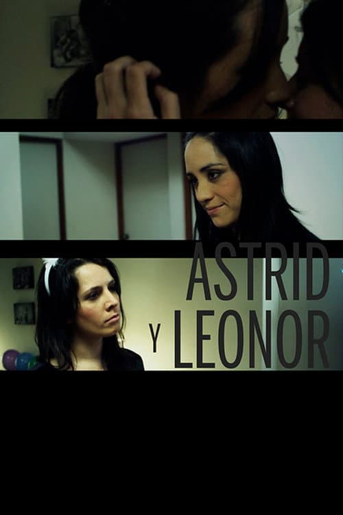 Astrid y Leonor (2010) poster
