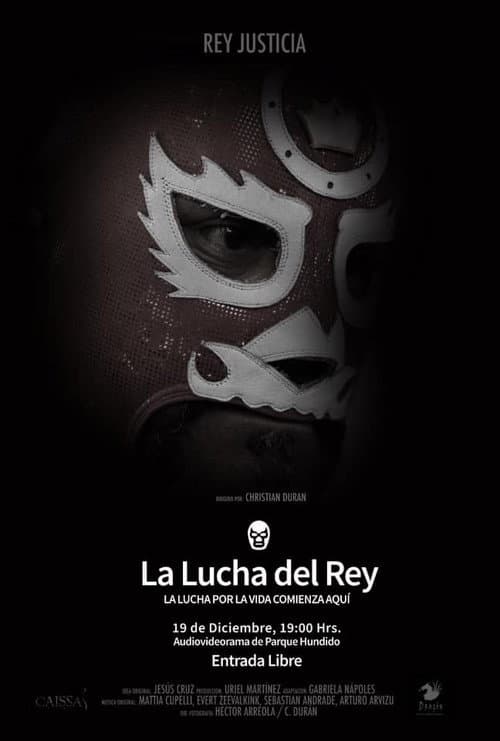 La Lucha Del Rey (2019) poster