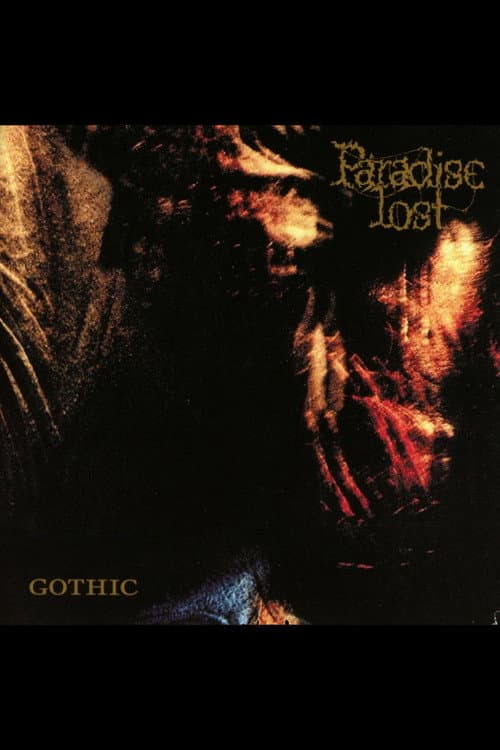 Paradise Lost - Gothic (Remastered 2008 Bonus DVD) (2008) poster