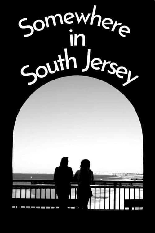 Somewhere in South Jersey (2025) poster