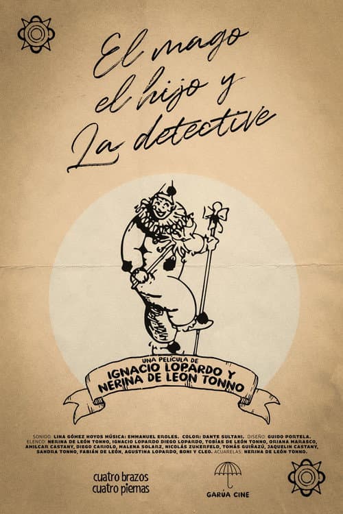 El Mago, el hijo y la detective (2021) poster