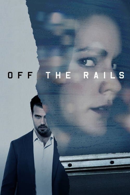 Off the Rails (2017) poster
