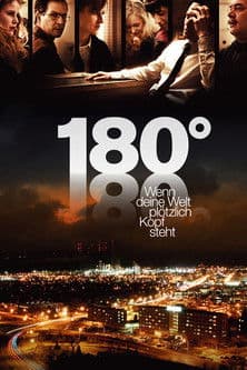 180° - Wenn deine Welt plötzlich Kopf steht (2010) poster