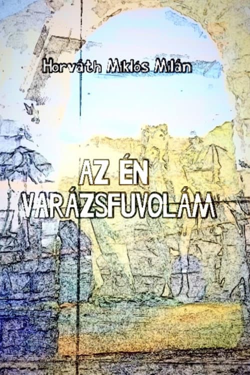 Az én varázsfuvolám (2025) poster