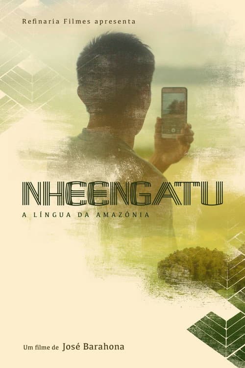 Nheengatu – A Língua da Amazónia (2020) poster