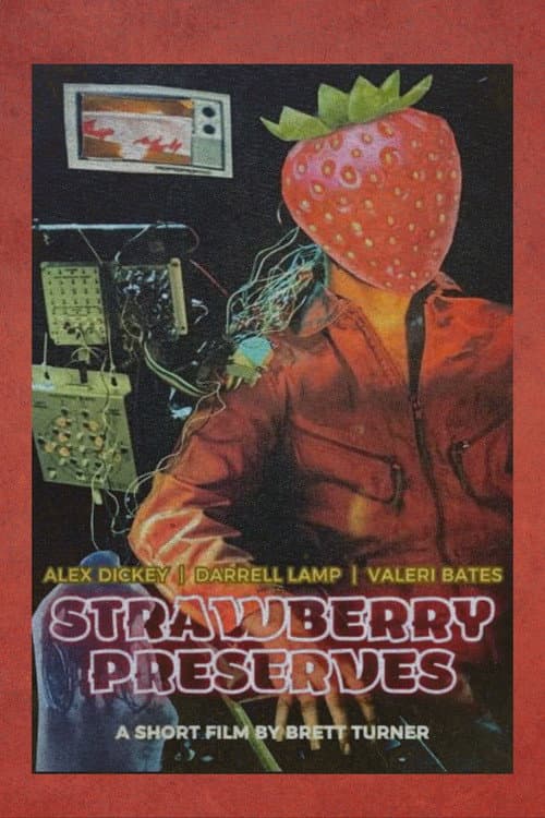 Strawberry Preserves (2025) poster