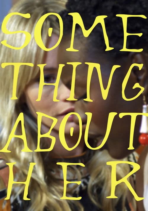 Something About Her (2021) poster