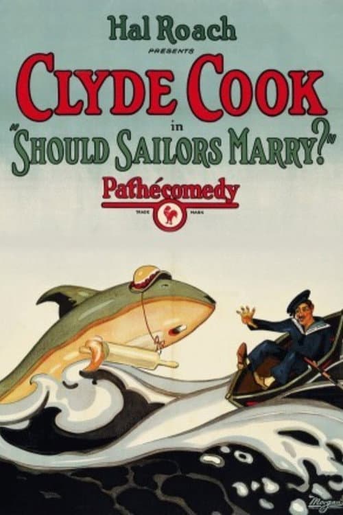 Should Sailors Marry? (1925) poster