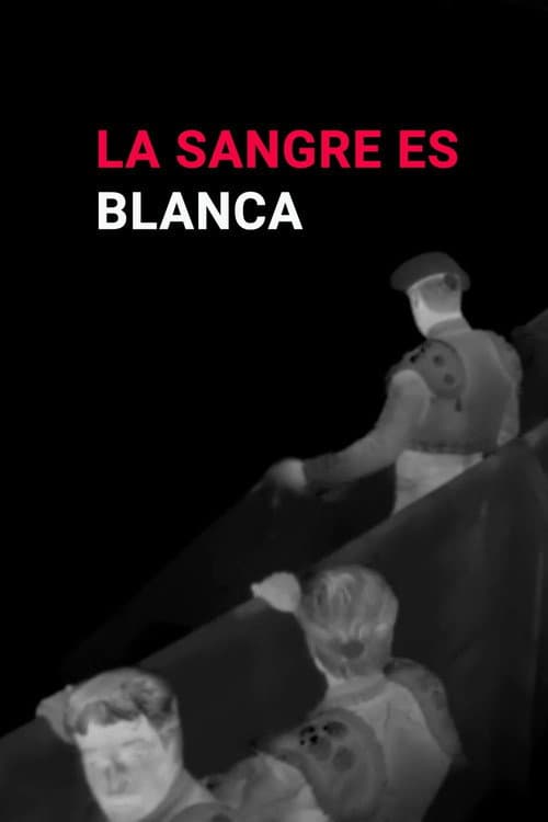 La Sangre es Blanca (2020) poster