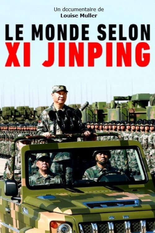 Le Monde selon Xi Jinping (2018) poster