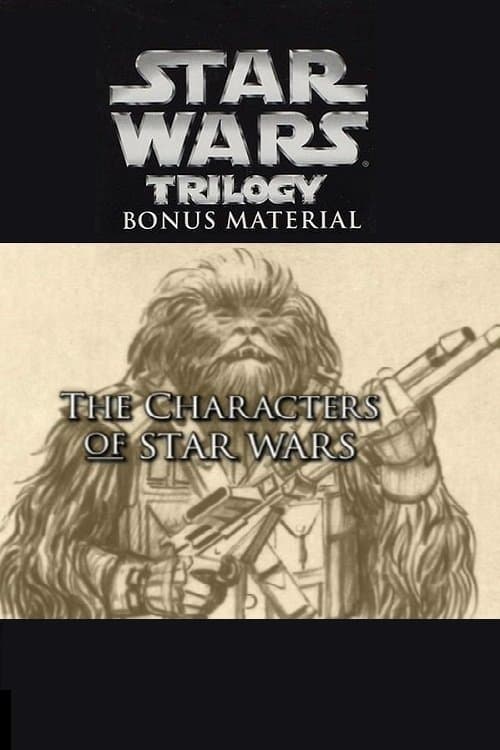 The Characters of Star Wars (2004) poster