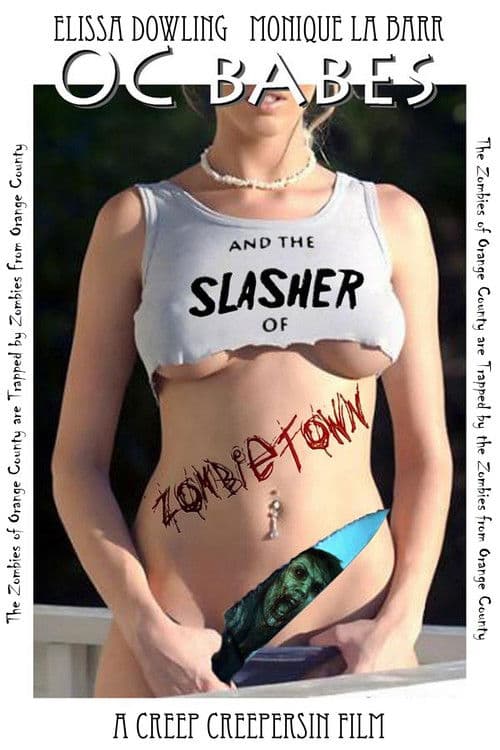 O.C. Babes and the Slasher of Zombietown (2008) poster