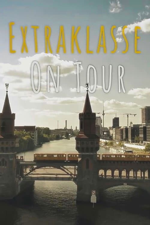 Extraklasse - On Tour (2022) poster