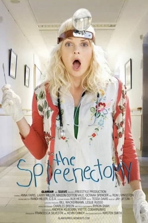 The Spleenectomy (2008) poster
