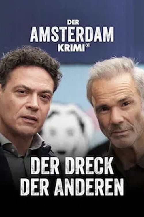 Der Amsterdam-Krimi: Der Dreck der Anderen (2024) poster