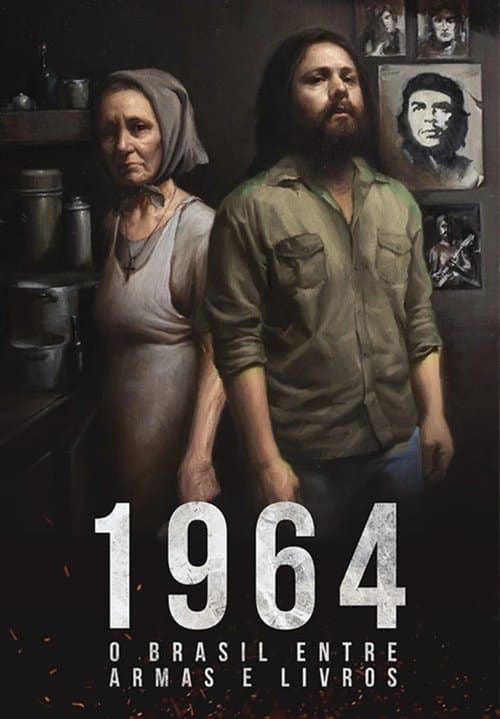 1964: O Brasil Entre Armas e Livros (2019) poster