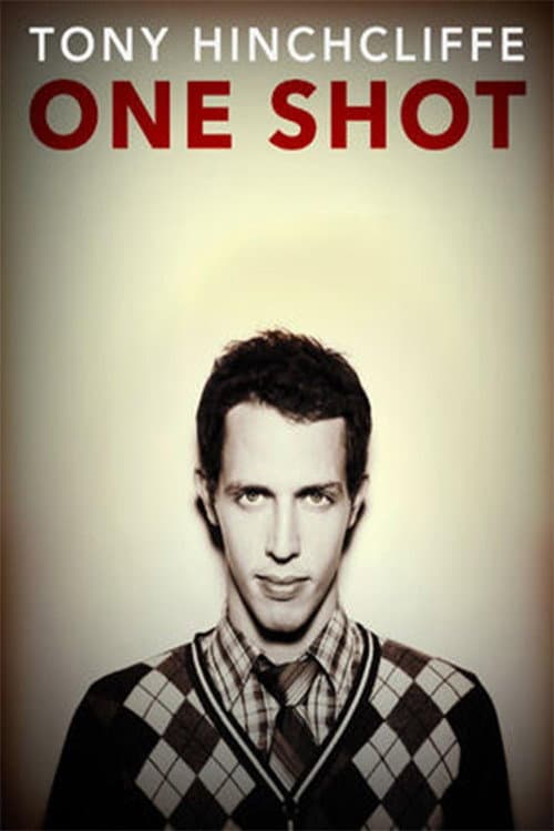 Tony Hinchcliffe: One Shot (2016) poster