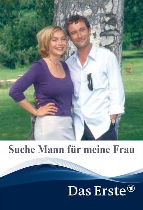 Suche Mann für meine Frau (2005) poster