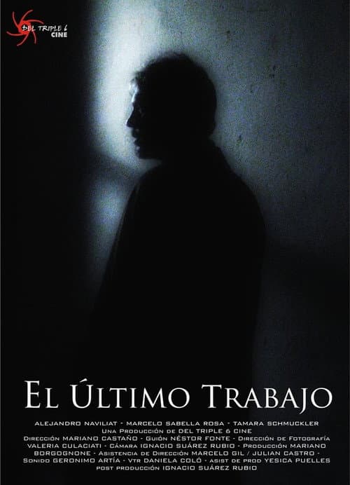 El último trabajo (2010) poster