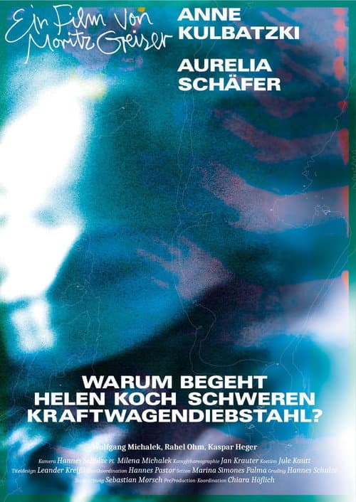 Warum begeht Helen Koch schweren Kraftwagendiebstahl? (2022) poster