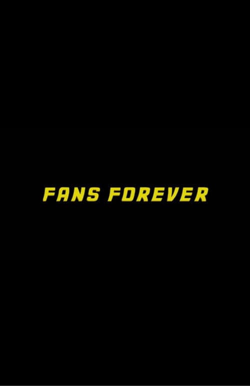Fans Forever (2013) poster