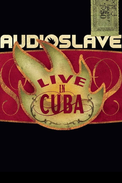 Audioslave - Live in Cuba (2005) poster