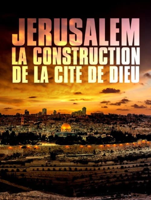 Jérusalem: la construction de la cité de Dieu (2022) poster