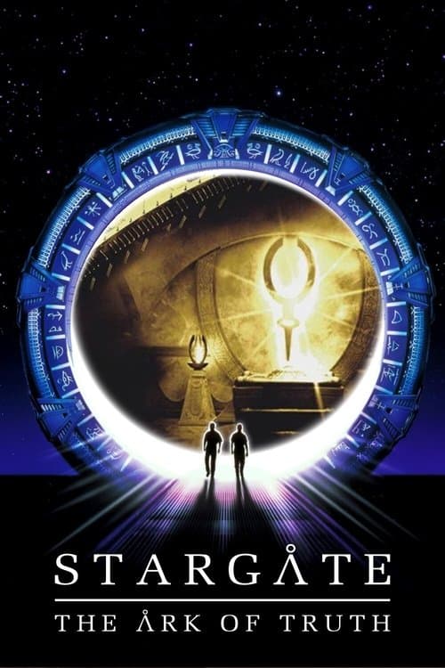 Stargate SG-1: The Ark of Truth (2008) poster
