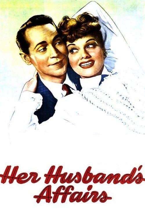 Her Husband's Affairs (1947) poster