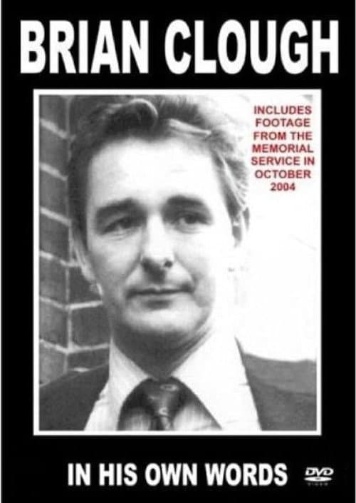 Brian Clough- In His Own Words (2009) poster