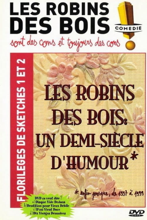 Les Robins des bois - sont des cons et toujours des cons - Florilèges de sketches 1 et 2 (2006) poster