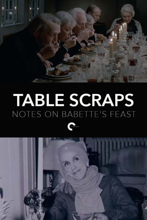 Table Scraps: Notes on Babette's Feast (2013) poster