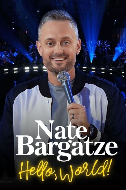 Nate Bargatze: Hello World (2023) poster