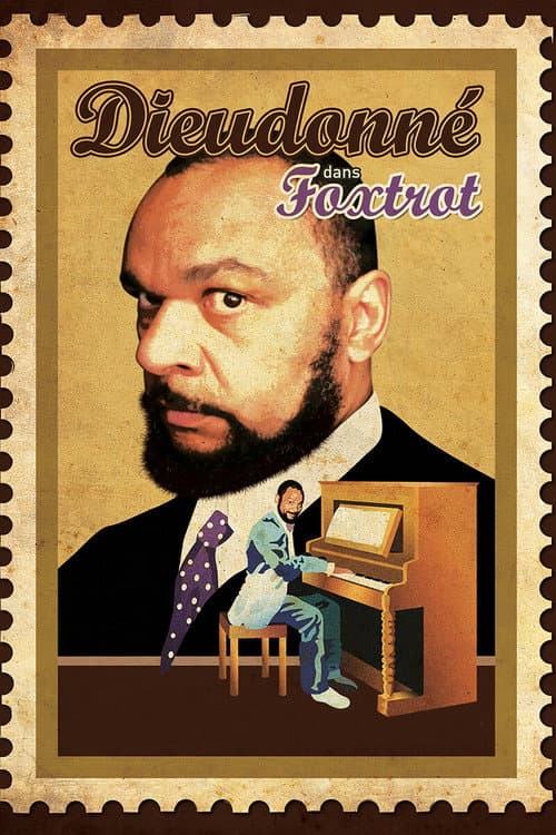 Dieudonné - Foxtrot (2013) poster