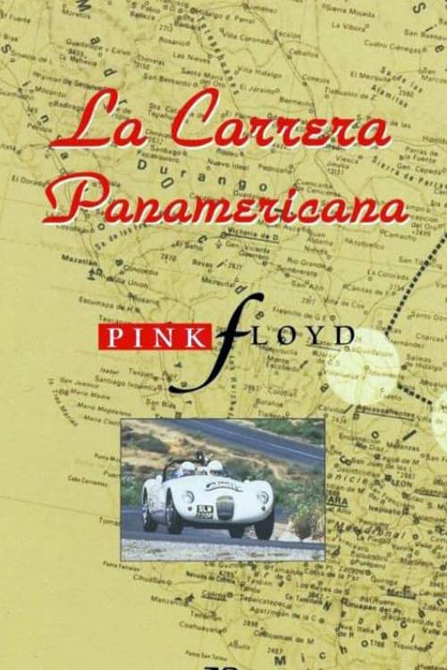 La Carrera Panamericana with Music by Pink Floyd (1992) poster