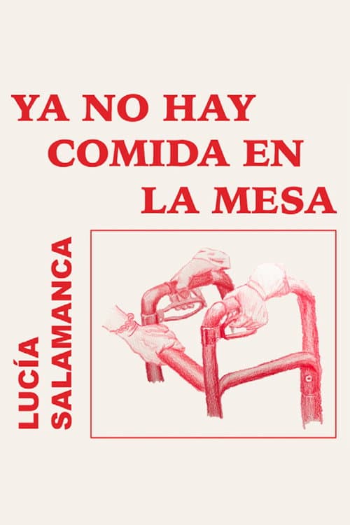 Ya no hay comida en la mesa (2022) poster