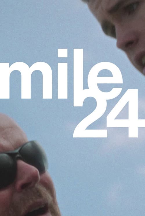 Mile 24 (2024) poster
