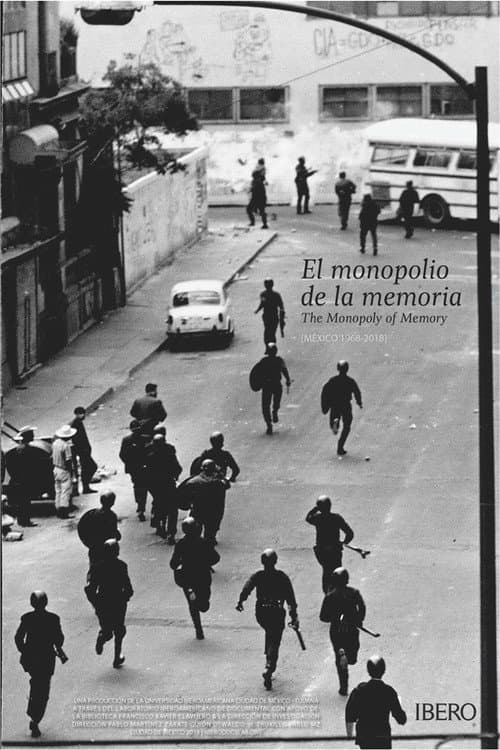 El Monopolio de la Memoria (2018) poster