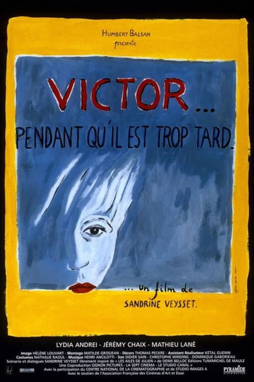 Victor... pendant qu'il est trop tard (1998) poster