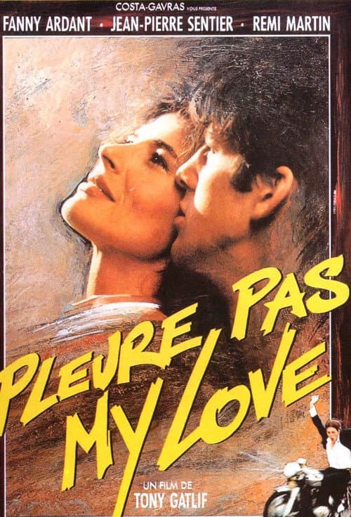 Pleure Pas My Love (1989) poster