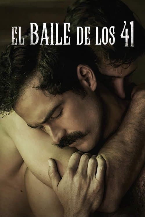El baile de los 41 (2020) poster