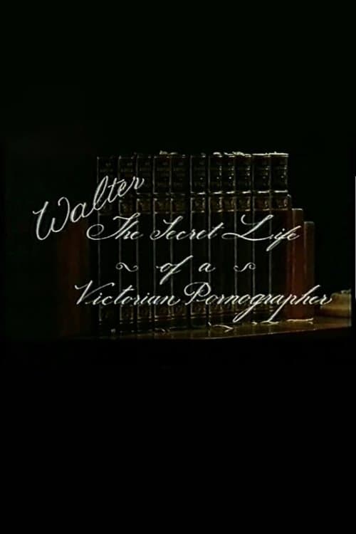 Walter: The secret life of a victorian pornographer (2000) poster
