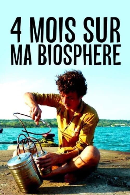 4 mois sur ma biosphère (2021) poster